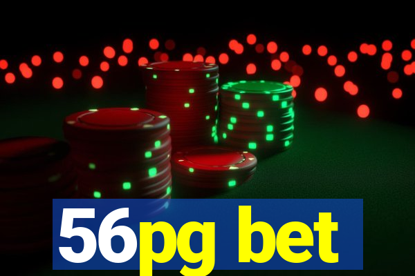 56pg bet